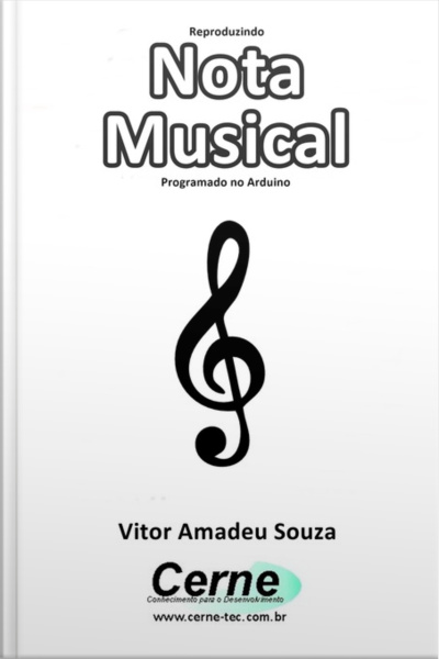 Reproduzindo Nota Musical Programado No Arduino