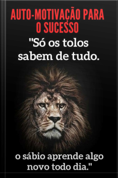 Auto-motivação Para O Sucesso