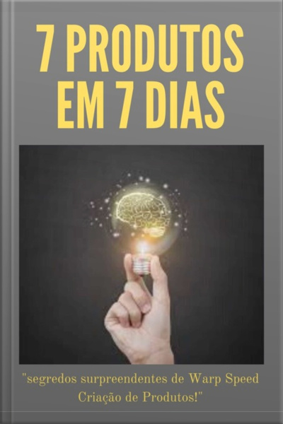 7 Produtos Em 7 Dias