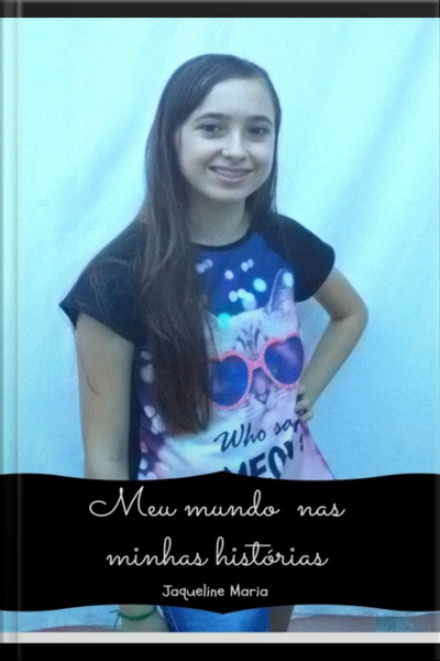 Meu Mundo Nas Minhas Histórias