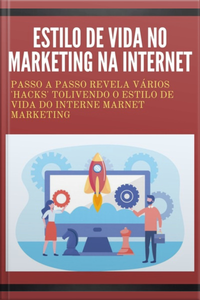 Estilo De Vida No Marketing Na Internet