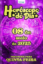 Horóscopo do Dia Ed. 115 - 08 de Maio de 2025