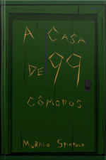 A Casa De 99 Cômodos