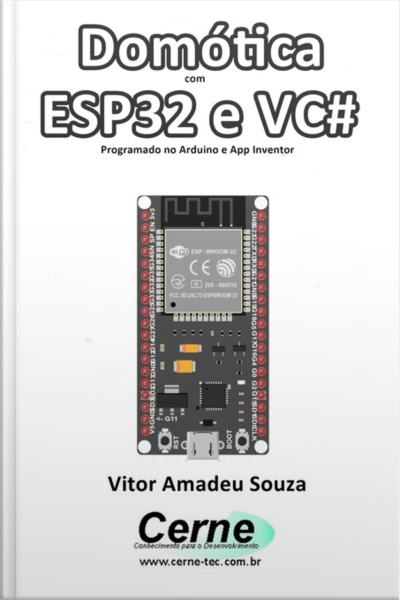 Domótica Com Esp32 E Vc# Programado No Arduino E App Inventor
