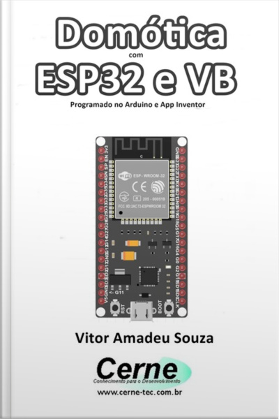 Domótica Com Esp32 E Vb Programado No Arduino E App Inventor