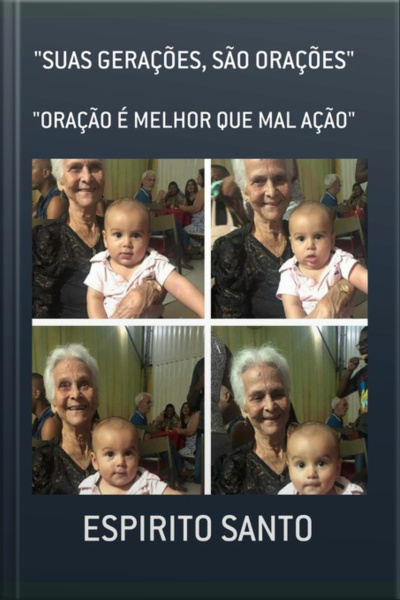 suas Gerações, São Orações