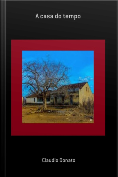 A Casa Do Tempo