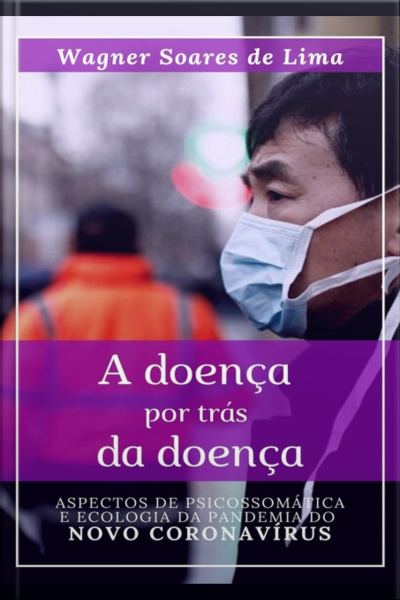 A Doença Por Trás Da Doença