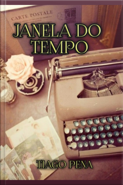 Janela Do Tempo.
