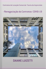 Contratos De Locação Comercial- Teoria Da Imprevisão