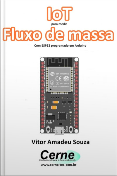 Iot Para Medir Fluxo De Massa Com Esp32 Programado Em Arduino