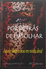 Por Detrás De Um Olhar