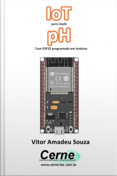 Iot Para Medir Ph Com Esp32 Programado Em Arduino