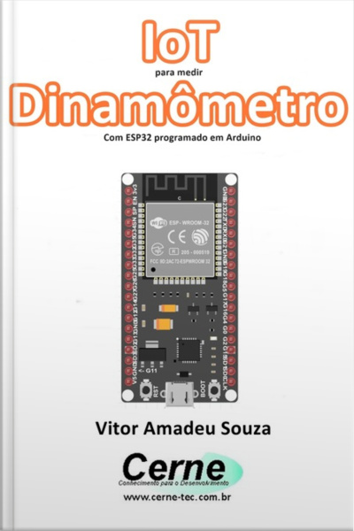 Iot Para Medir Dinamômetro Com Esp32 Programado Em Arduino