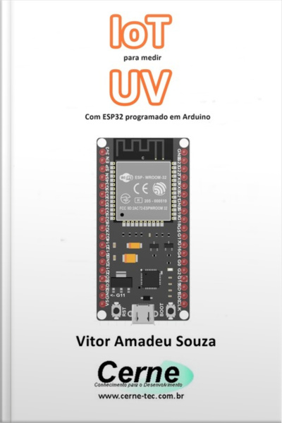 Iot Para Medir Uv Com Esp32 Programado Em Arduino