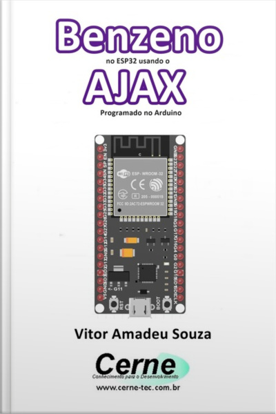 Benzeno No Esp32 Usando O Ajax Programado No Arduino