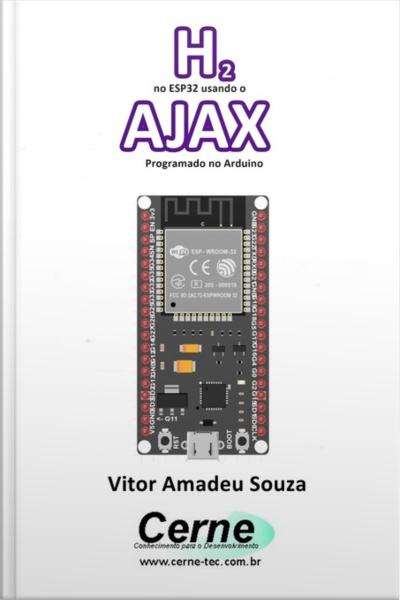 H2 No Esp32 Usando O Ajax Programado No Arduino