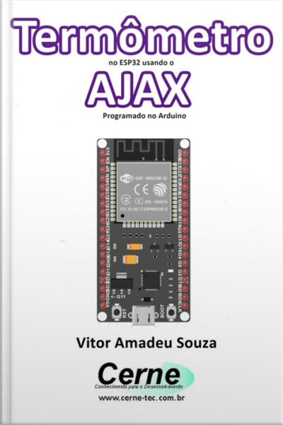 Termômetro No Esp32 Usando O Ajax Programado No Arduino