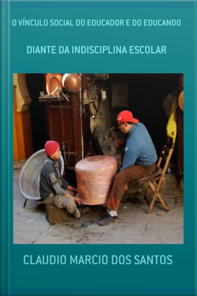 O Vínculo Social Do Educador E Do Educando
