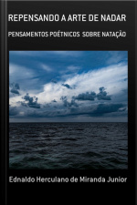 Repensando A Arte De Nadar