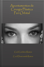 Apontamentos De Cirurgia Plástica Peri Orbital