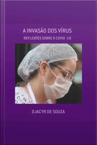 A Invasão Dos Vírus