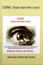 Ciúme. Esse Mal Tem Cura!