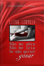 Não Me Abra Não Me Leia Se Não Quiser Gozar
