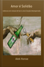 Amor É Solidão
