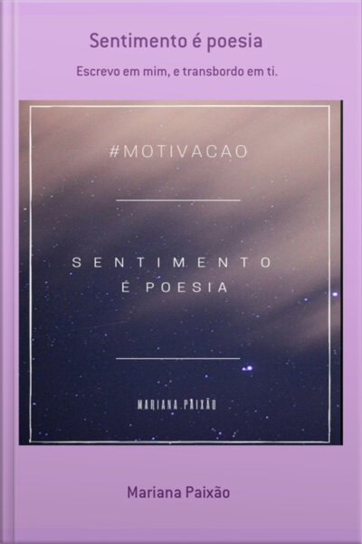 Sentimento É Poesia