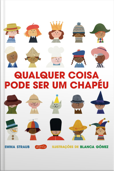 Qualquer Coisa Pode Ser Um Chapéu