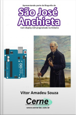 Apresentando Parte Da Biografia De São José Anchieta No Display Lcd Programado No Arduino