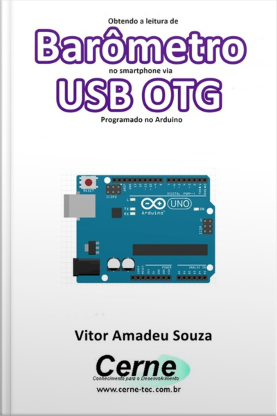 Obtendo A Leitura De Barômetro No Smartphone Via Usb Otg Programado No Arduino