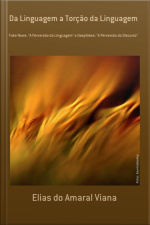 Da Linguagem A Torção Da Linguagem