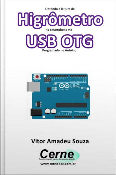 Obtendo A Leitura De Higrômetro No Smartphone Via Usb Otg Programado No Arduino