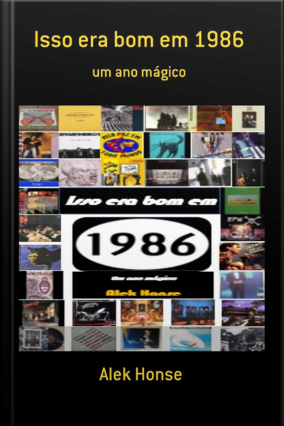 Isso Era Bom Em 1986