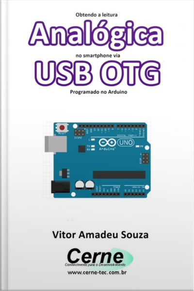 Obtendo A Leitura Analógica No Smartphone Via Usb Otg Programado No Arduino