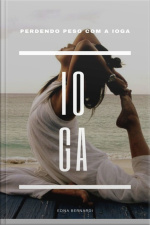 Perdendo Peso Com A Ioga