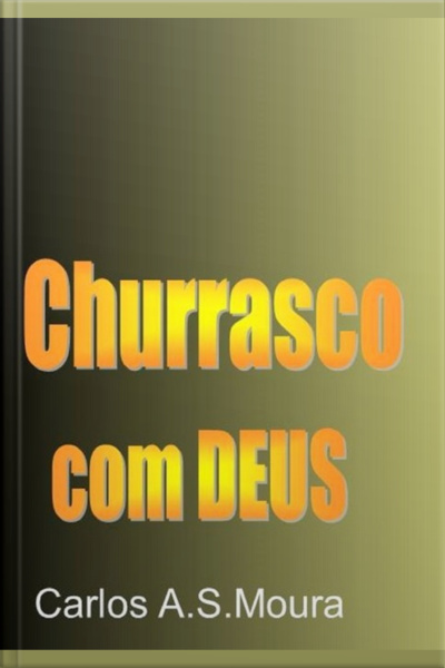 Churrasco Com Deus