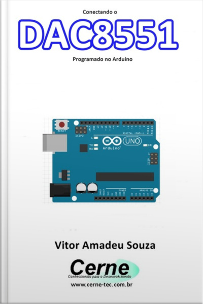 Conectando O Dac8551 Programado No Arduino