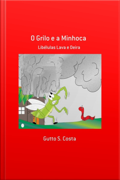 O Grilo E A Minhoca