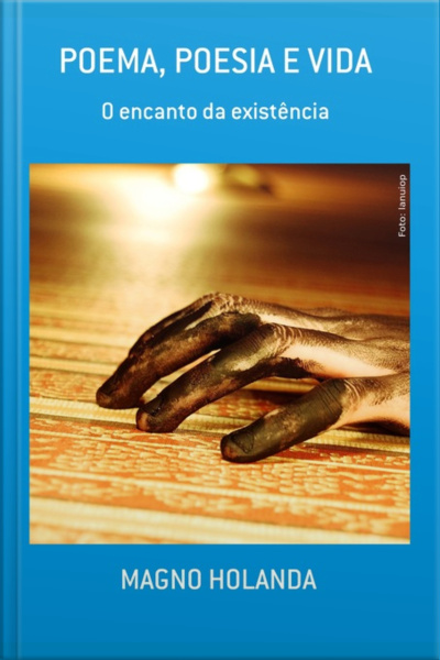 Poema, Poesia E Vida