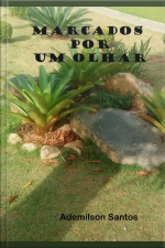 Marcados Por Um Olhar