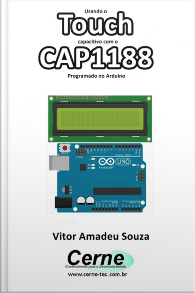 Usando O Touch Capacitivo Com O Cap1188 Programado No Arduino