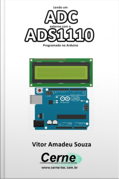 Lendo Um Adc Externo Com O Ads1110 Programado No Arduino