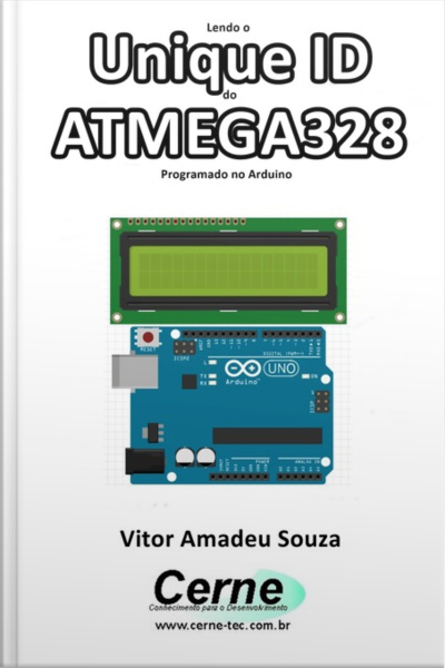 Lendo O Unique Id Do Atmega328 Programado No Arduino