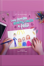 Uma Família Abençoada E Feliz