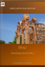 Éfeso - Uma Igreja Apologética