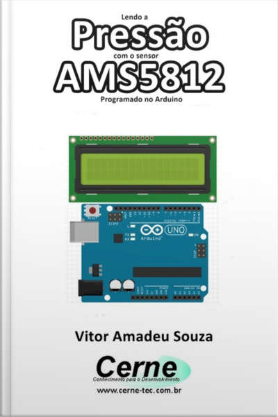 Lendo A Pressão Com O Sensor Ams5812 Programado No Arduino