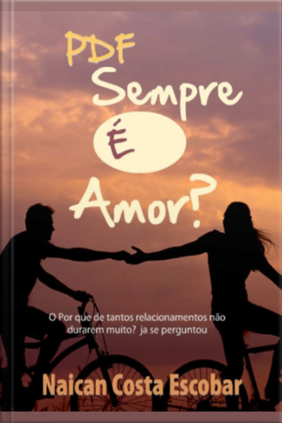 Sempre É Amor?